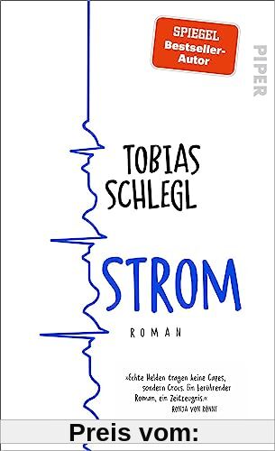 Strom: Roman | Der neue Roman des SPIEGEL-Bestseller-Autors